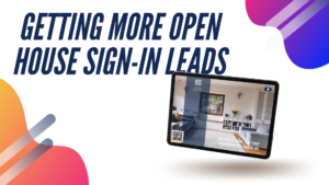 get more open house sign-in leads