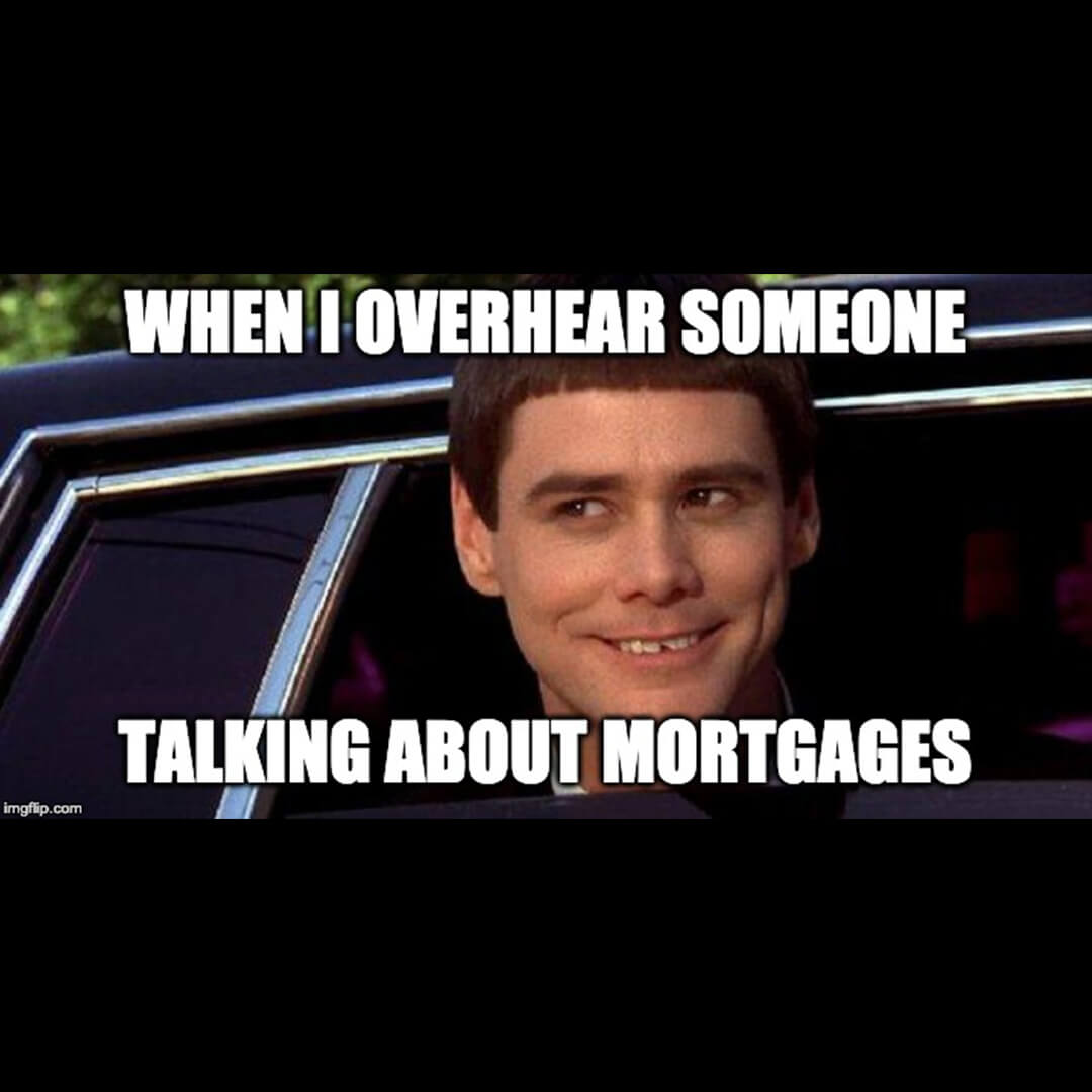 Mortgage Memes - Curb Hero